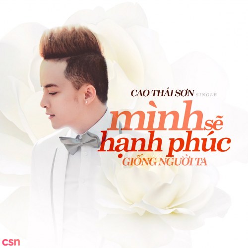 Mình Sẽ Hạnh Phúc Giống Người Ta (Single)