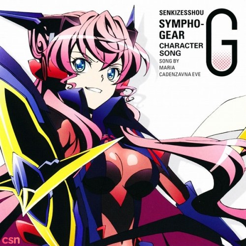 Senki Zesshou Symphogear G Character Song 3: Cadenzavna Eve Maria