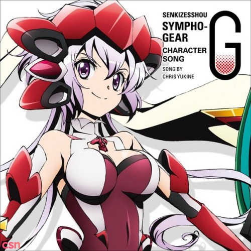 Senki Zesshou Symphogear G Character Song 6: Yukine Chris