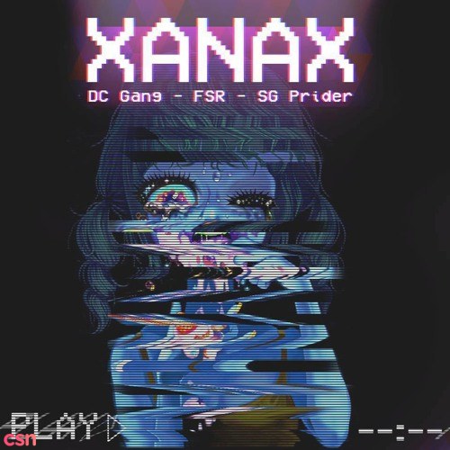 Đau Đầu XANAX (Single)