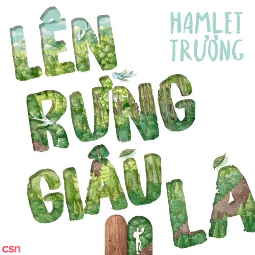 Lên Rừng Giấu Lá