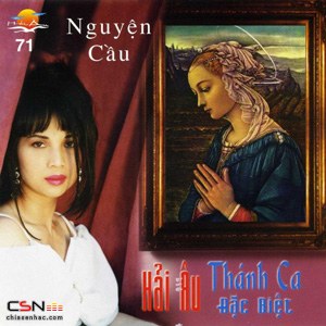 Thánh Ca Đặc Biệt: Nguyện Cầu