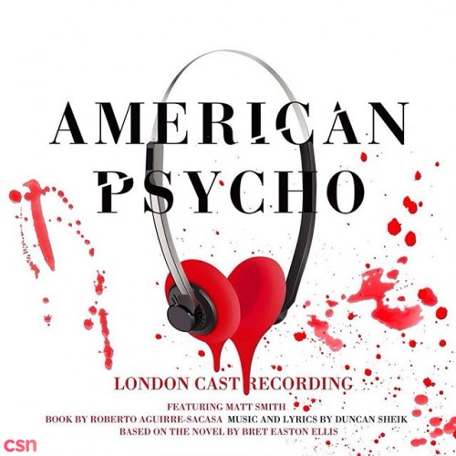 American Psycho: Original London Cast Recording