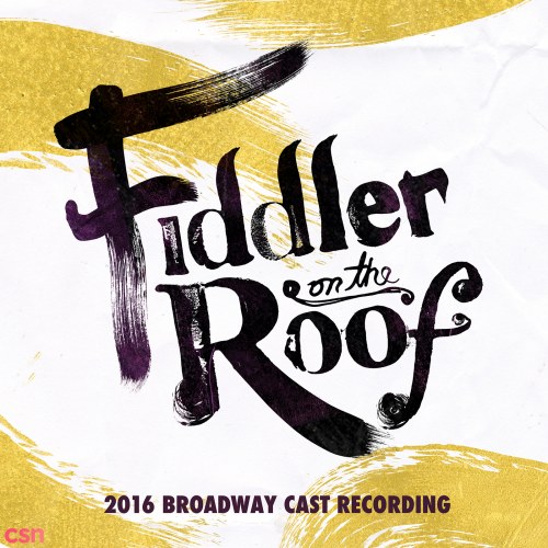 Fiddler On The Roof: 2016 Broadway Cast Recording