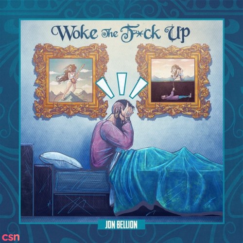 Woke The Fuck Up (Single)