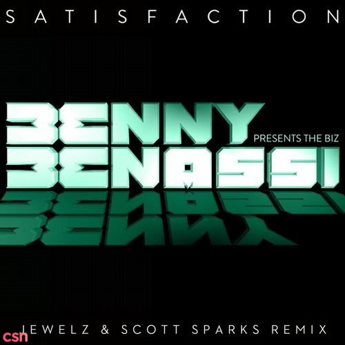 Satisfaction (Jewelz & Scott Sparks Remix)
