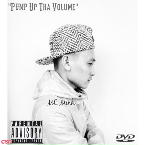 Pump Up Tha Volume - Mixtape - Minh Hoi Rapper