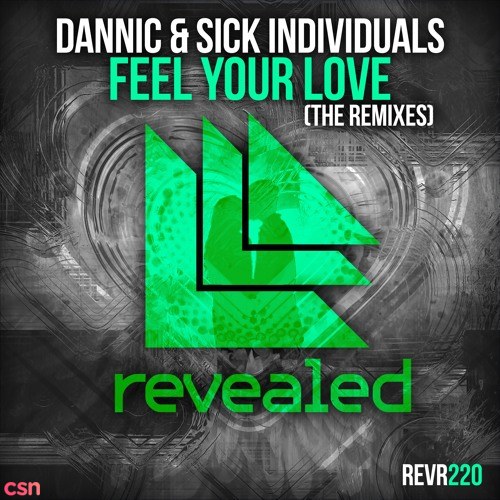 Feel Your Love (The Remixes)