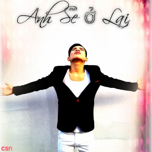 Anh Sẽ Ở Lại (Single)