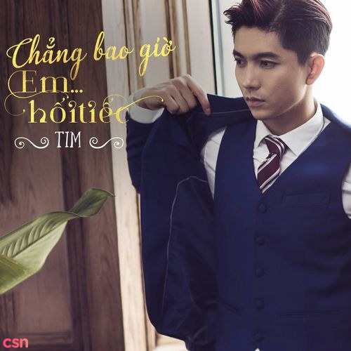 Chẳng Bao Giờ Em Hối Tiếc (Single)