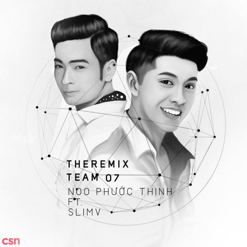 Noo Phước Thịnh The Remix 2016