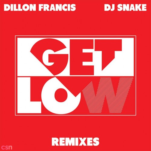 Get Low Remixes