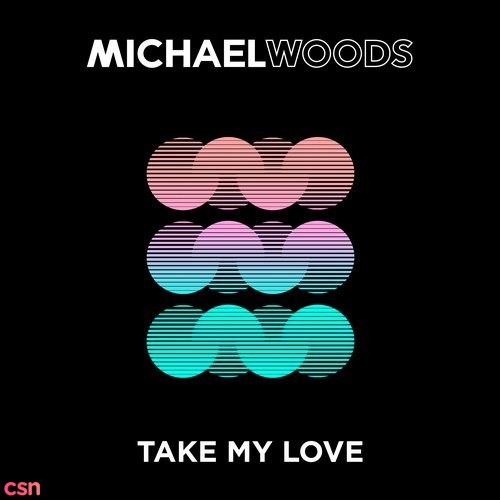 Take My Love