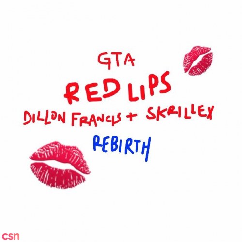 Red Lips (Dillon Francis X Skrillex Rebirth) - Single