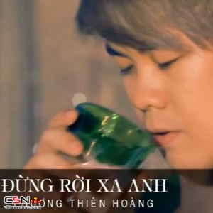 Đừng Rời Xa Anh (Single)