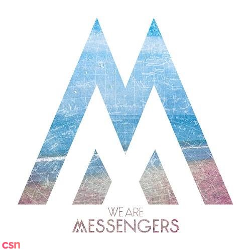 We Are Messengers