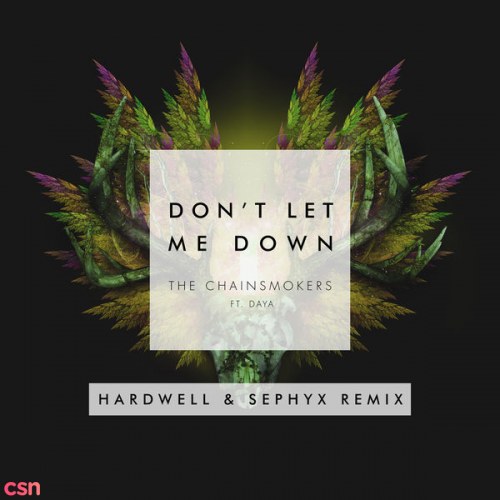 Don't Let Me Down (Hardwell & Sephyx Remix) - Single