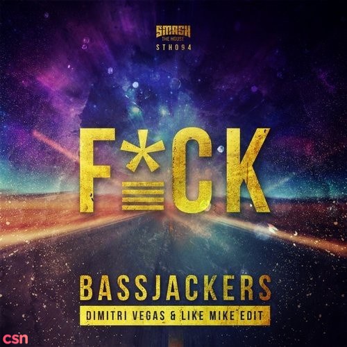 Fuck (Dimitri Vegas; Like Mike Edit) (Single)