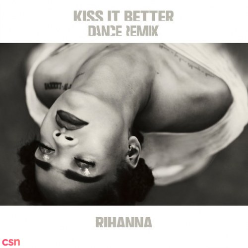 Kiss It Better (Dance Remix)