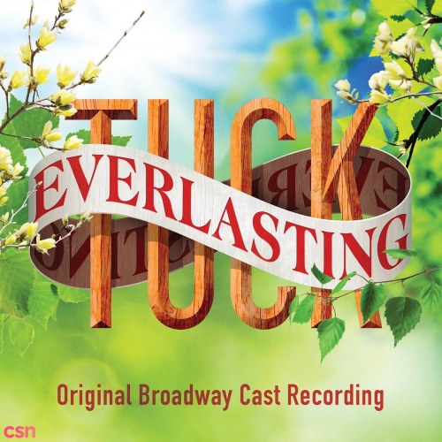 Tuck Everlasting: Original Broadway Cast Recording