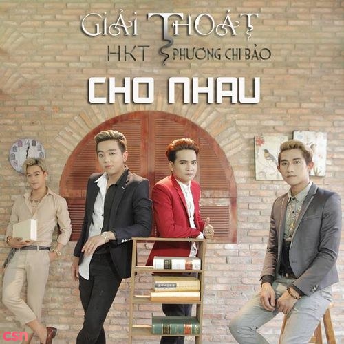 Giải Thoát Cho Nhau  (Single)