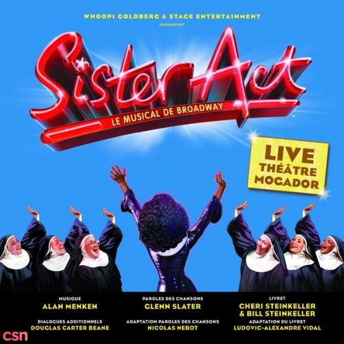 Sister Act: Le Musical De Broadway (Live Mogador)