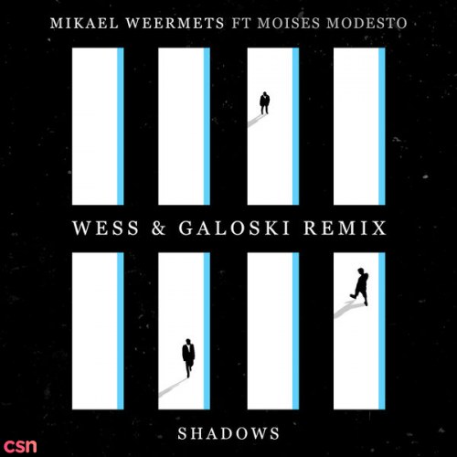 Shadows (Wess & Galoski Remix)