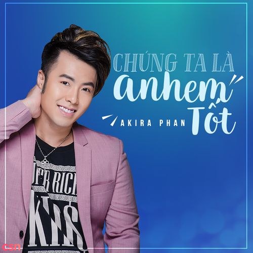 Chúng Ta Là Anh Em Tốt (Single)