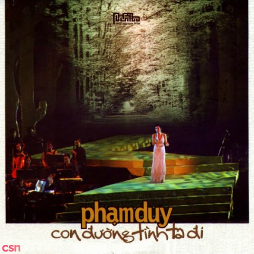 Live Show Phạm Duy: Con Đường Tình Ta Đi (CD1)