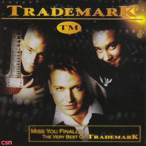 Miss You Finally...The Very Best Of Trademark