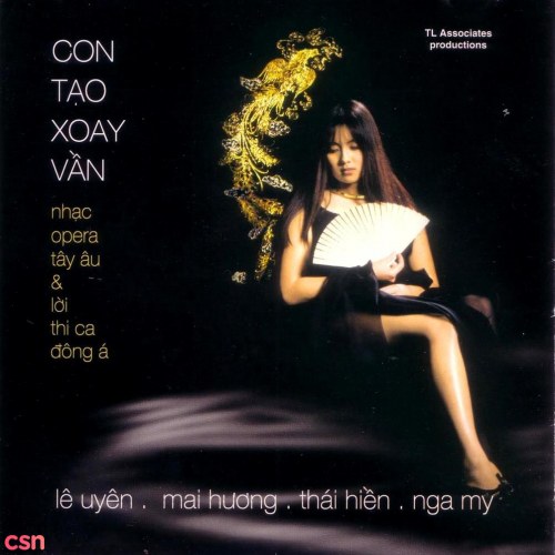 Con Tạo Xoay Vần (Nhạc Opera Tây Âu & Lời Thi Ca Đông Á)