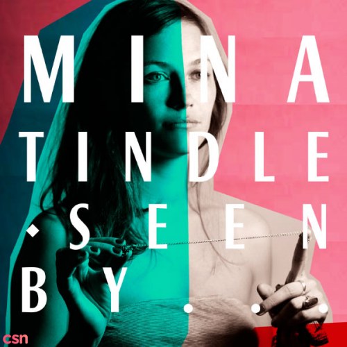 Mina Tindle Seen By ....