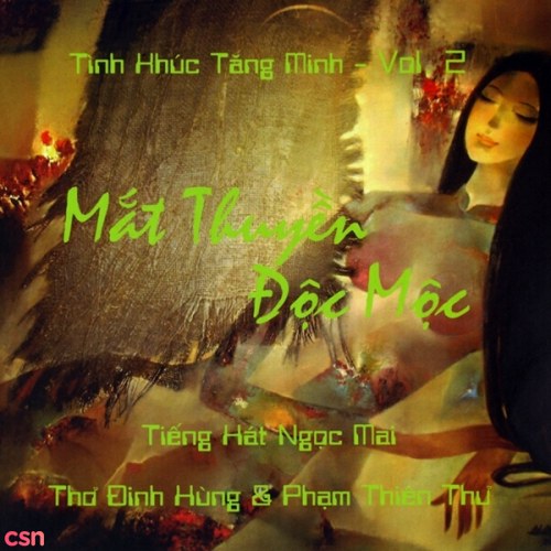 Mắt Thuyền Độc Mộc (Tình Khúc Nhạc Sĩ Tăng Minh, Vol 2)