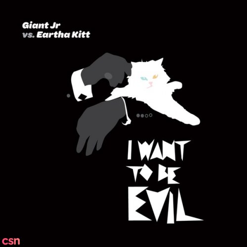 I Want To Be Evil (Single)