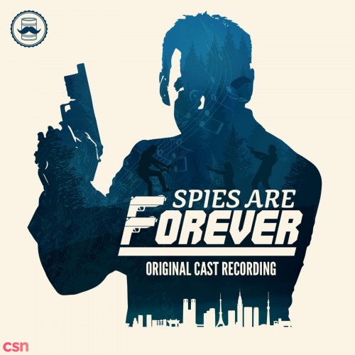 Spies Are Forever Original Cast