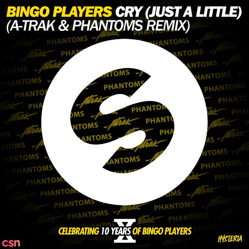 Cry (Just A Little) [A - Trak And Phantoms Remix]