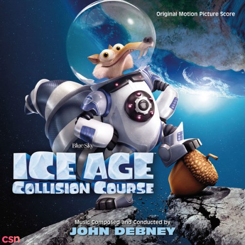 Ice Age. Collision Course (Original Motion Picture Soundtrack)