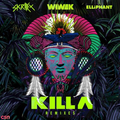 Killa (Remixes)