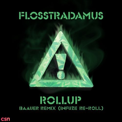 Roll Up (Baauer Remix) Infuze Re-Roll - Single