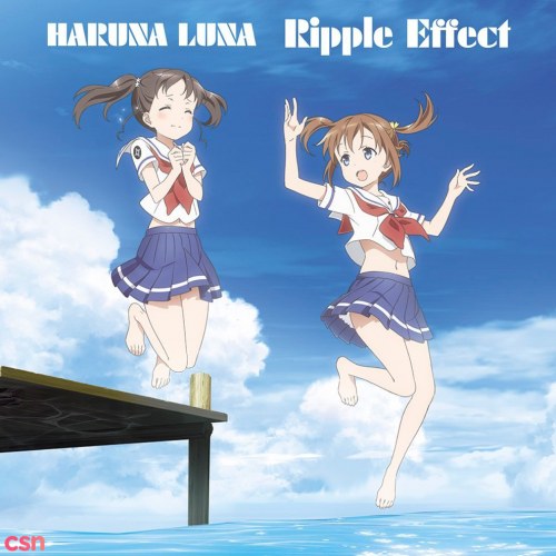 Ripple Effect (Haifuri ED)