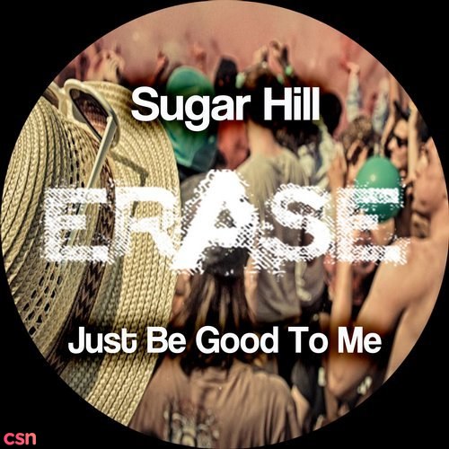 Just Be Good To Me (Single)