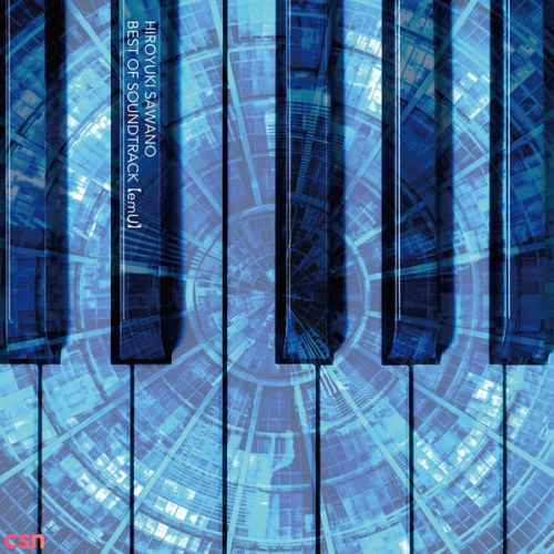 HIROYUKI SAWANO BEST OF SOUNDTRACK [emU] [DISC3]