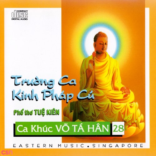 Trường Ca Kinh Pháp Cú (Ca Khúc Võ Tá Hân 28)