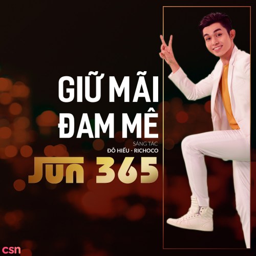 Giữ Mãi Đam Mê (Single)