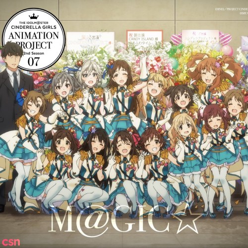 THE IDOLM@STER CINDERELLA GIRLS ANIMATION PROJECT 2nd Season 07 M@GIC☆