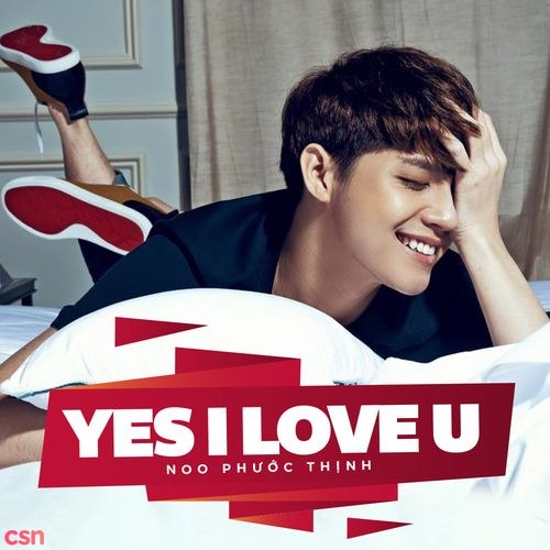 Yes I Love You (Single)