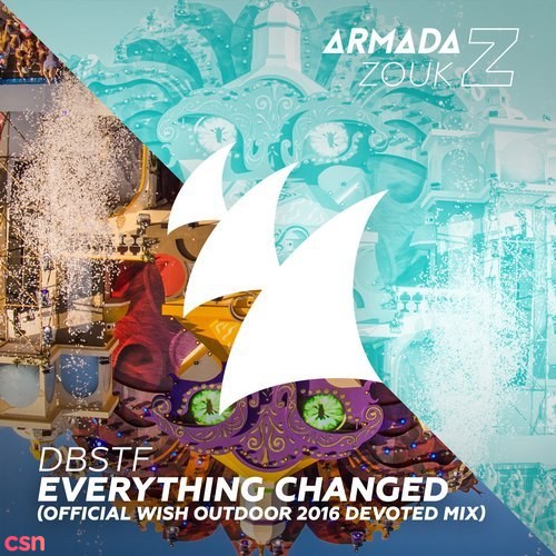 Everything Changed (Official WiSH Outdoor 2016 Devoted Mix) - Single