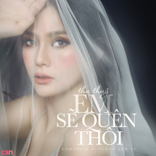 Em Sẽ Quên Thôi (Single)