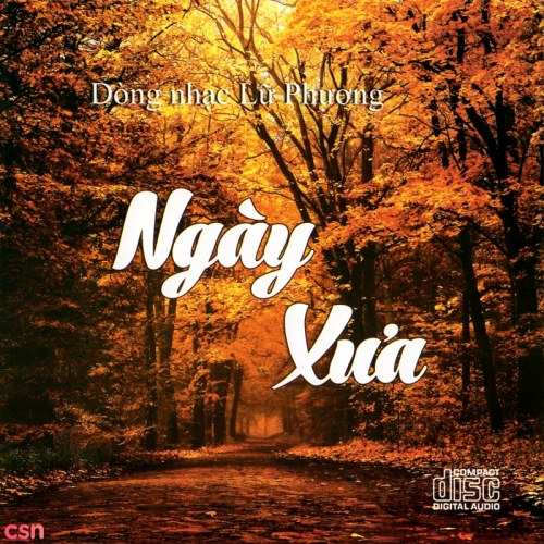 Ngày Xưa (Dòng Nhạc Lữ Phương)