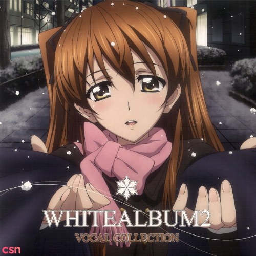 TVアニメ「WHITE ALBUM2」VOCAL COLLECTION
